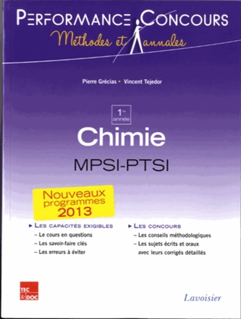Chimie, 1re année MPSI-PTSI (Nouvelle éd.) Pierre Grécias,... Vincent Tejedor,...