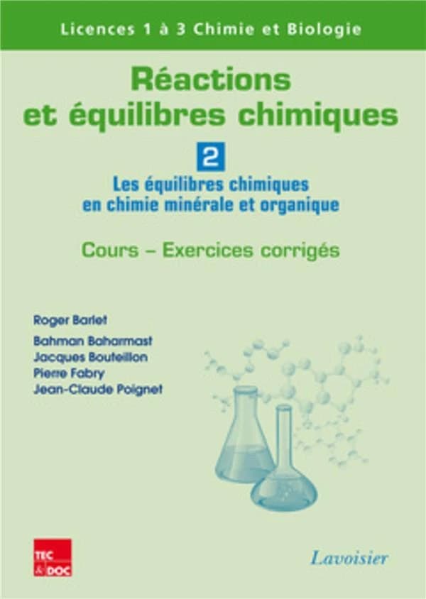 Réactions et équilibres chimiques. 2, Les équilibres chimiques en chimie minérale et organique