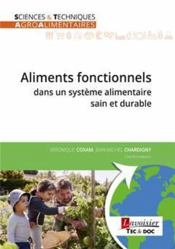 Aliments fonctionnels dans un système alimentaire sain et durable (3e éd.)