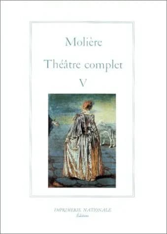 Théâtre complet. Vol. V