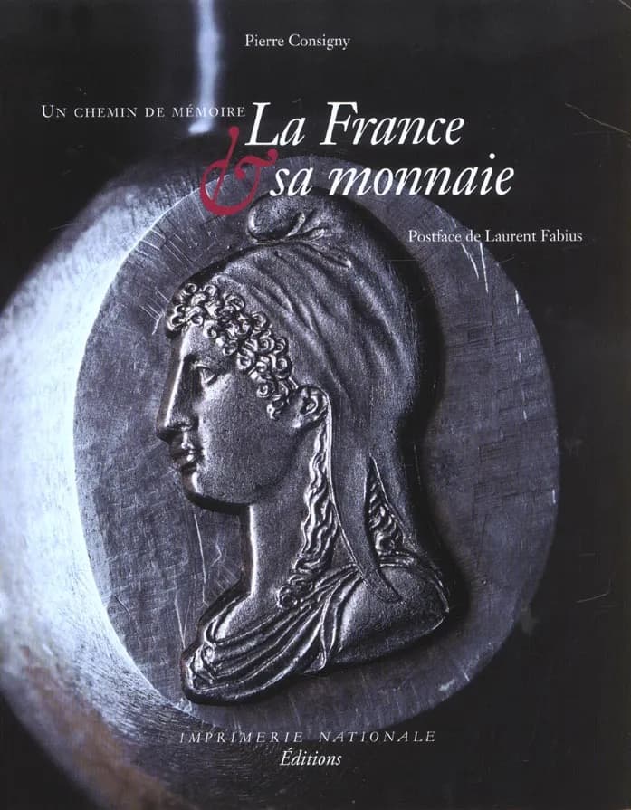 La France & sa monnaie : un chemin de mémoire