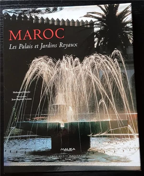 Maroc : les palais et jardins royaux