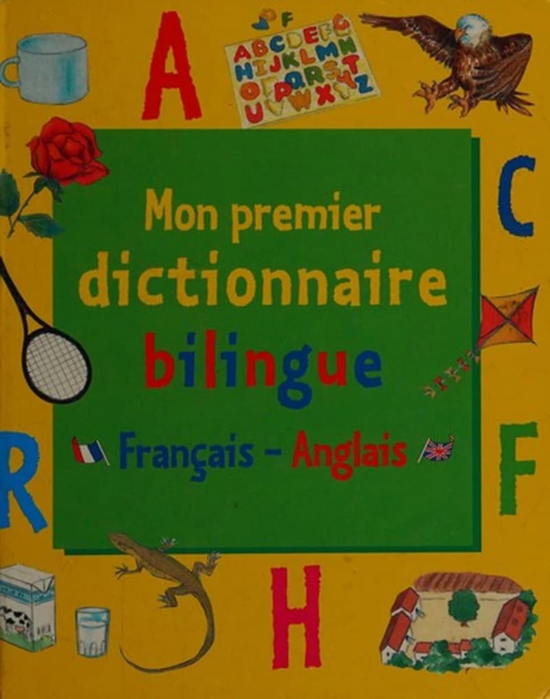 Mon premier dictionnaire bilingue français-anglais