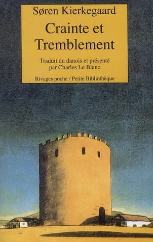 Crainte et tremblement : lyrique dialectique de Johannès de Silentio