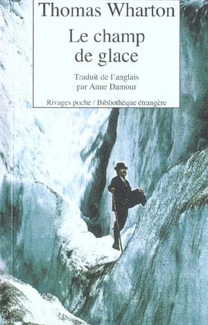 Le champ de glace : roman