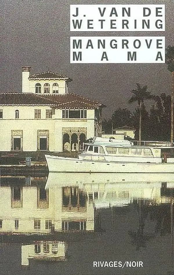 Mangrove Mama : et autres histoires d'épouvante tropicales