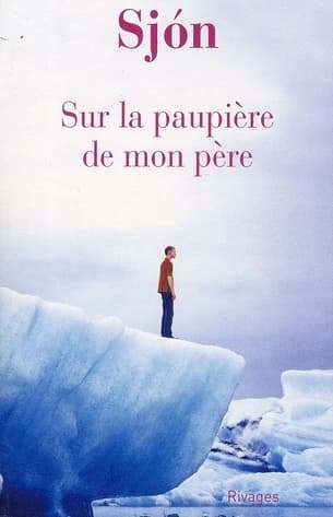 Sur la paupière de mon père