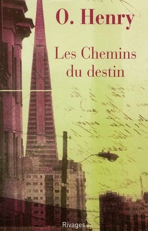 Les chemins du destin : nouvelles