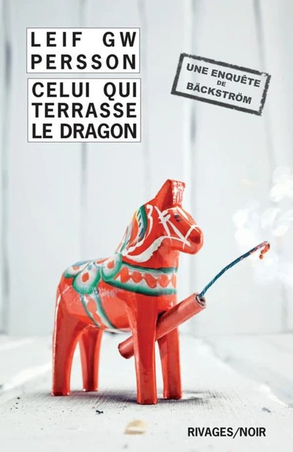 Celui qui terrasse le dragon : un roman sur un crime