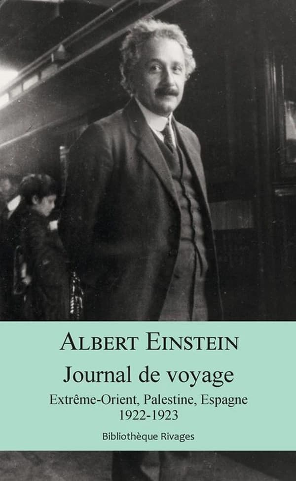 Journal de voyage : Extrême-Orient, Palestine, Espagne 1922-1923