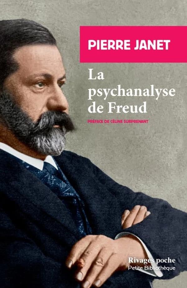 La psychanalyse de Freud ; suivie d'extraits de L'automatisme psychologique ([Nouvelle éd.]) Pierre Janet