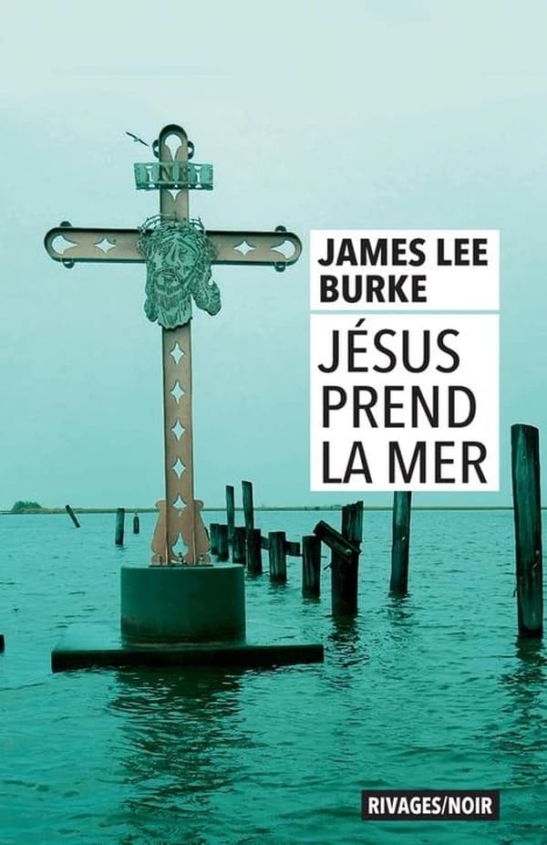 Jésus prend la mer : nouvelles (Les iconiques de François Guérif) James Lee Burke ; traduites de l'anglais (États-Unis) par Olivier Deparis