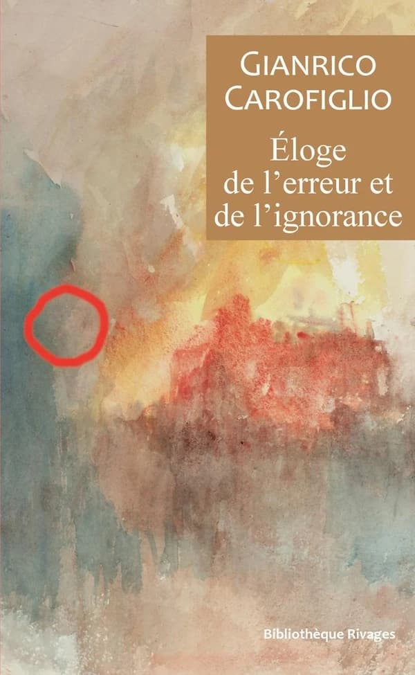 Éloge de l'erreur et de l'ignorance
