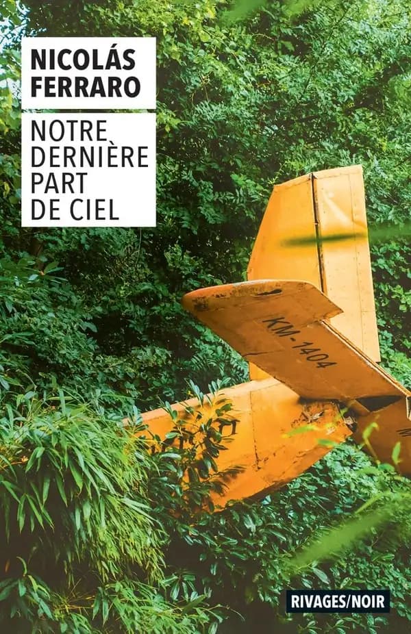Notre dernière part de ciel