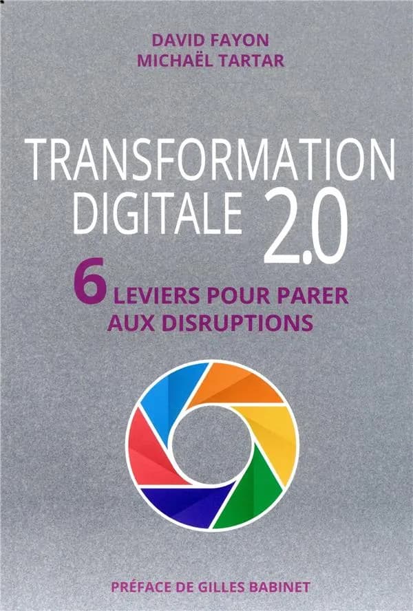 Transformation digitale 2.0 : 6 leviers pour parer aux disruptions