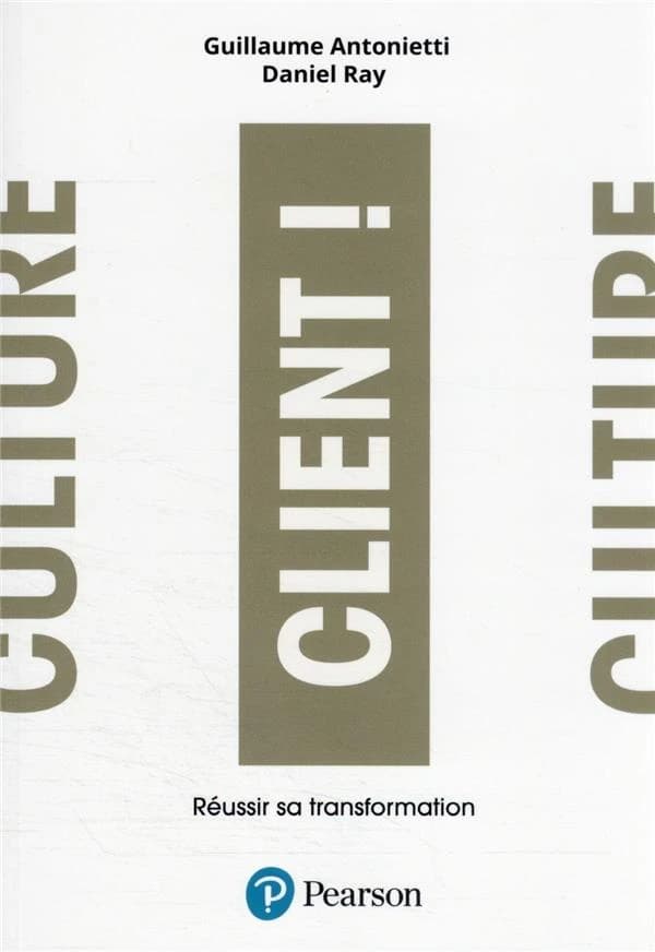 Culture client : réussir sa transformation
