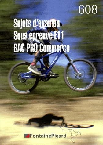 Sujets examens ; bac pro commerce