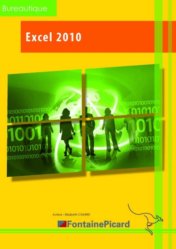 Excel 2010 : bureautique ([Éd. 2012-2013]) auteur, Marie-Élisabeth Charre