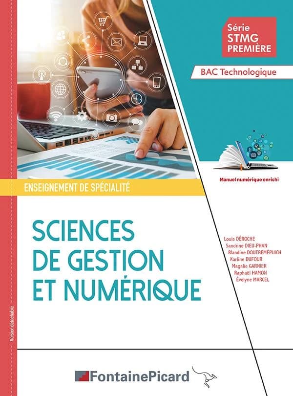 Sciences de gestion et numérique : série STMG première, bac technologique : enseignement de spécialité : version détachable (Éd. 2019-2020) Louis Déroche, Sandrine Dieu-Phan, Blandine Doutremépuich... [et al.]