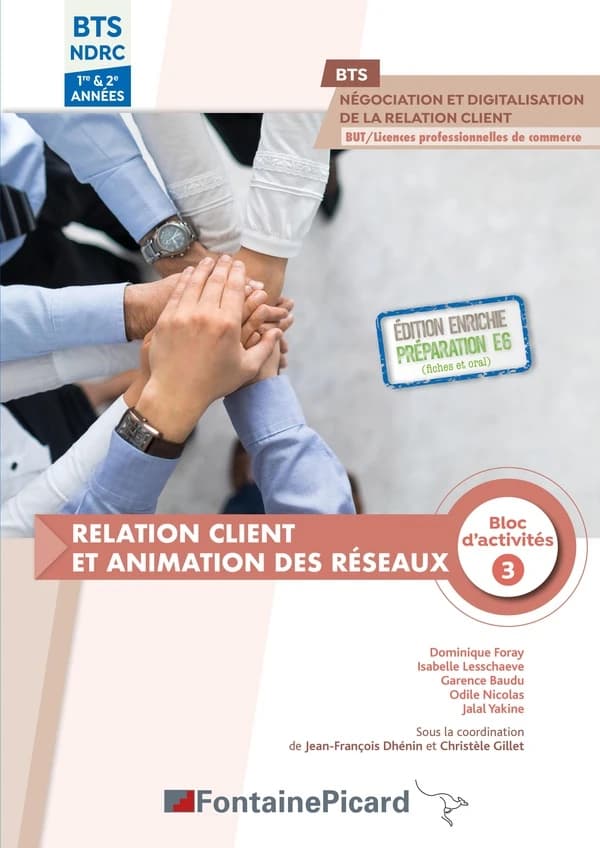 Relation client et animation des réseaux Bloc d'activités 3 BTS Négociation et : digitalisation de la