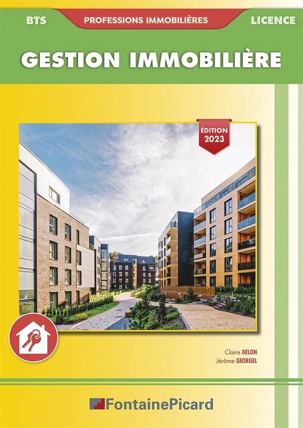 Gestion immobilière : BTS, licence (Éd. 2023) Claire Delon, Jérôme Georgel