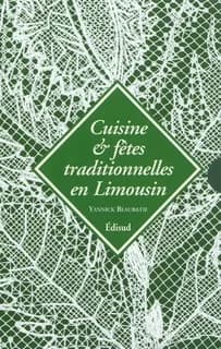 Coffret cuisine et fêtes traditionnelles en Limousin et tour de France des cuisines régionales