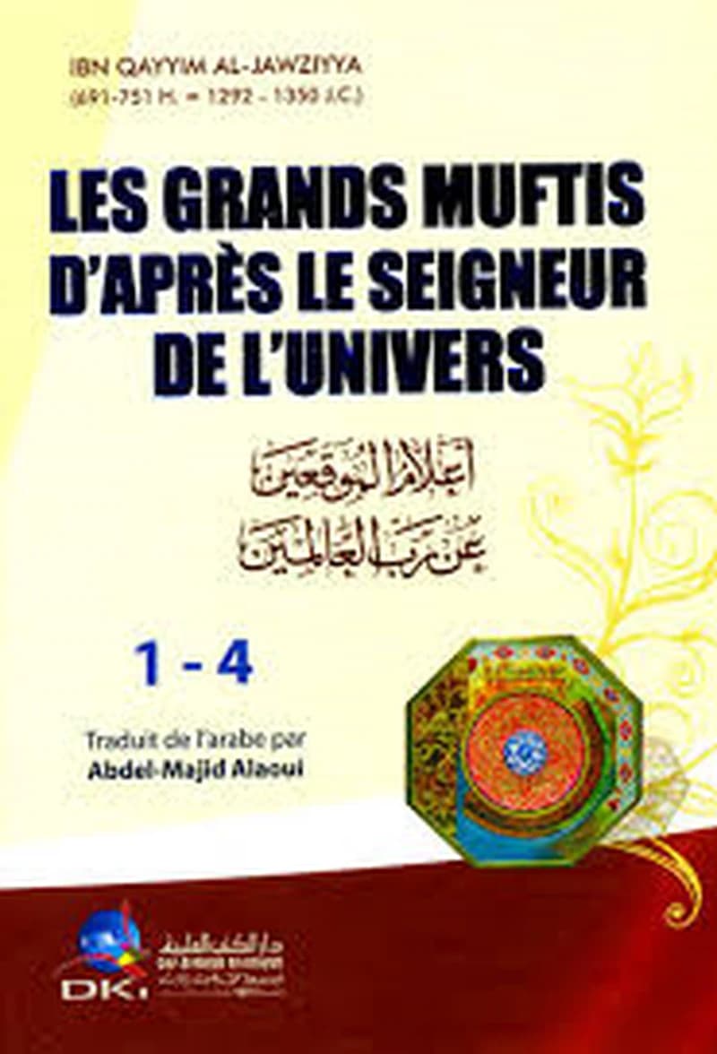 Les grands muftis d'après le seigneur de l'univers  Les grands muftis d'après le seigneur de l'univers