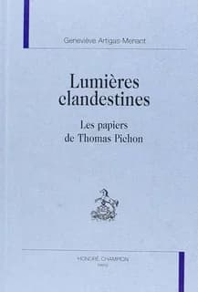 Lumières clandestines : les papiers de Thomas Pichon