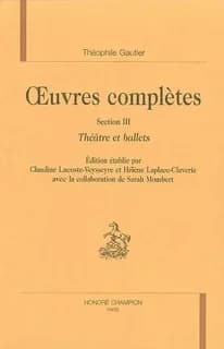 Oeuvres complètes. Section III, Théâtre et ballets
