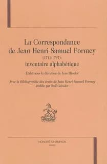 La correspondance de Jean Henri Samuel Formey (1711-1797) : inventaire alphabétique