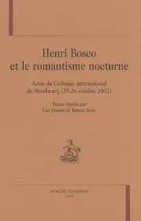 Henri Bosco et le romantisme nocturne