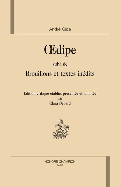 Oedipe ; suivi de Brouillons et textes inédits