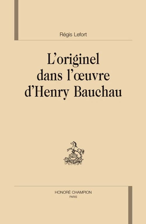 L'originel dans l'oeuvre d'Henry Bauchau