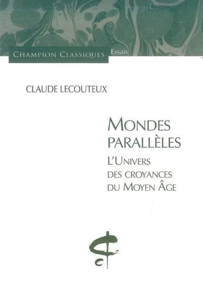 Mondes parallèles : l'univers des croyances du Moyen âge