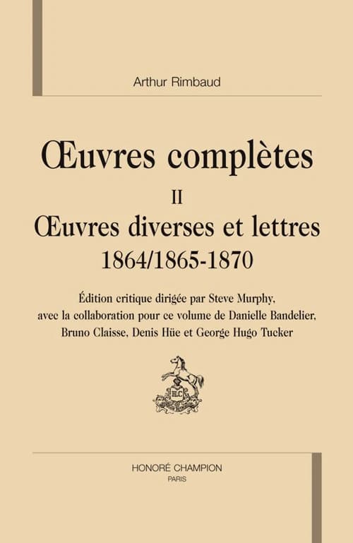 Oeuvres complètes. II, Oeuvres diverses et lettres, 1864-1865-1870