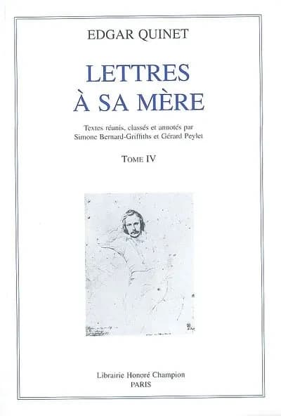 Lettres à sa mère. Tome IV, 1831-1847