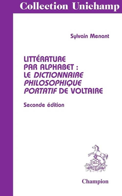 Littérature par alphabet : le "Dictionnaire philosophique portatif" de Voltaire