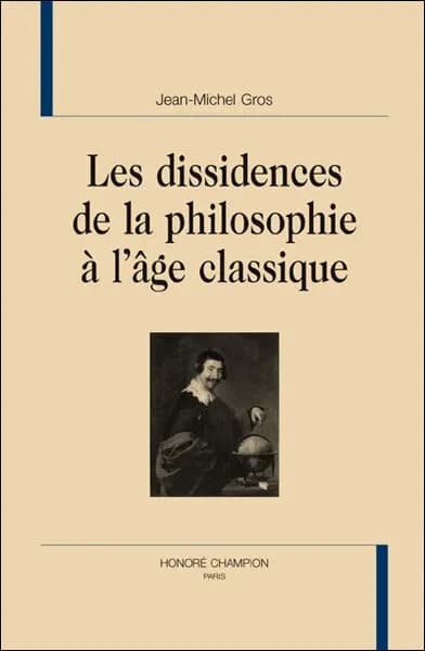Les dissidences de la philosophie à l'Âge classique