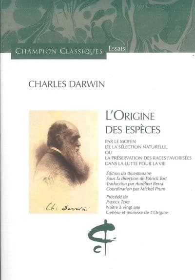 L'origine des espèces : par le moyen de la sélection naturelle, ou la préservation des races favorisées dans la lutte pour la vie