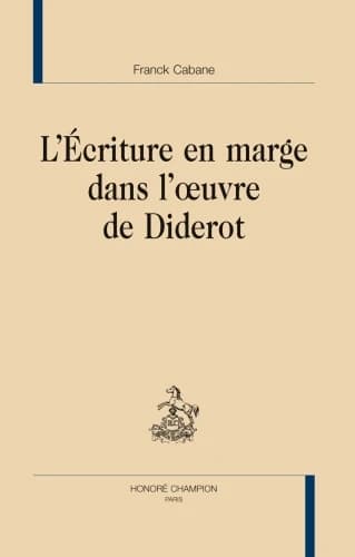 L'écriture en marge dans l'oeuvre de Diderot