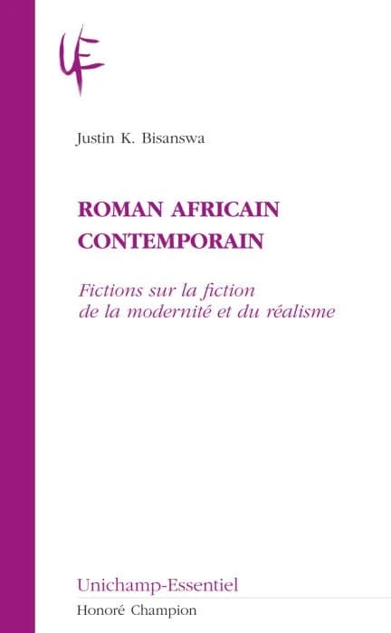 Roman africain contemporain : fictions sur la fiction de la modernité et du réalisme