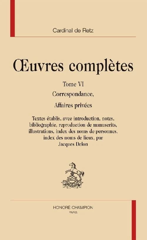 Oeuvres complètes. Tome VI, Correspondance, affaires privées