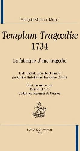 Templum tragoediae, 1734 : la fabrique d'une tragédie
