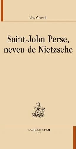 Saint-John Perse, neveu de Nietzsche