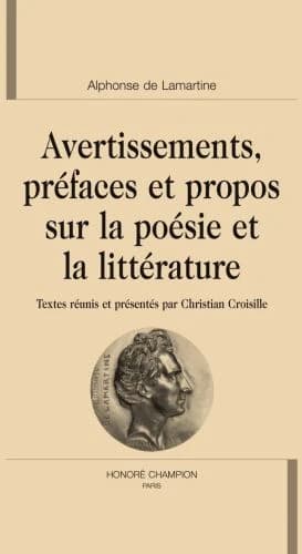 Avertissements, préfaces et propos sur la poésie et la littérature