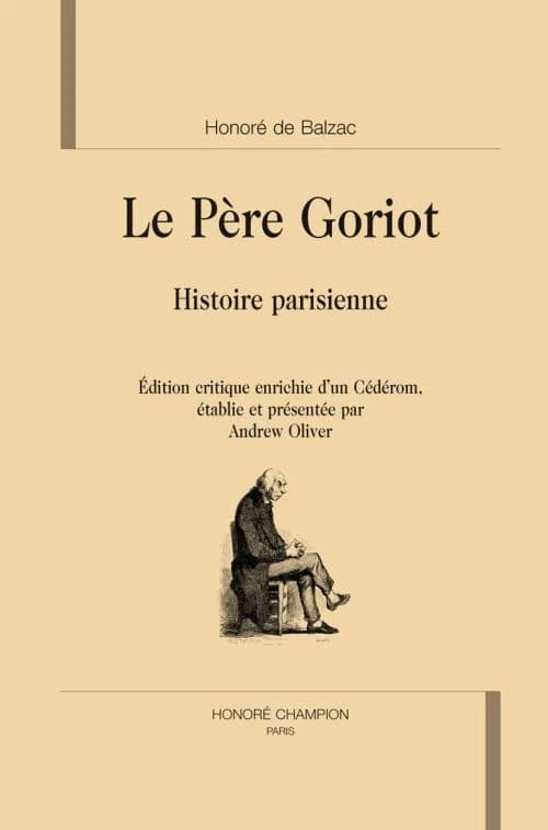 Le Père Goriot : histoire parisienne