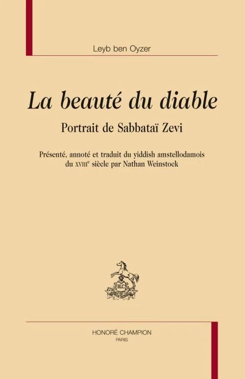 La beauté du diable : portrait de Sabbataï Zevi