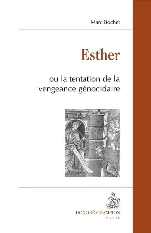Esther ou La tentation de la vengeance génocidaire