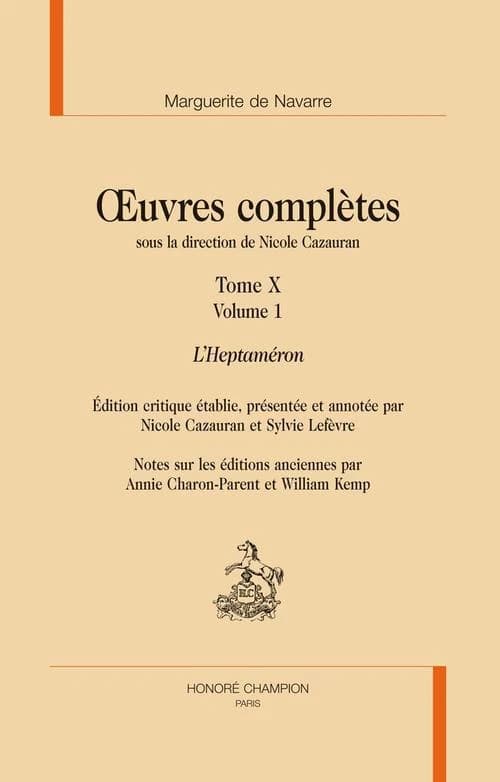 Oeuvres complètes. Tome X, L'Heptameron