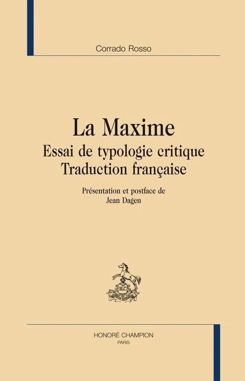 La maxime : essai de typologie critique : traduction française